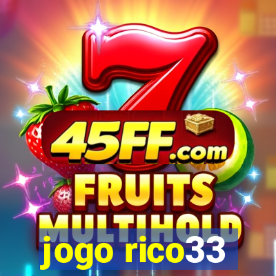 jogo rico33